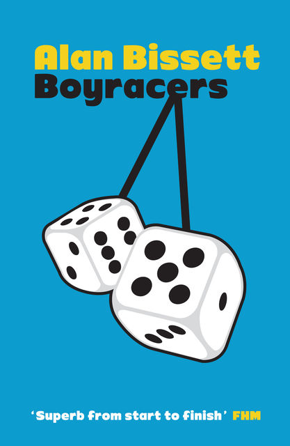 Boyracers, Alan Bissett
