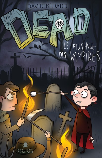 DEAD – Le plus nul des vampires, David Bédard