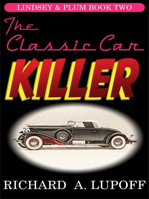 The Classic Car Killer, Richard A.Lupoff