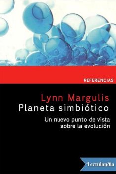 Planeta simbiótico, Lynn Margulis