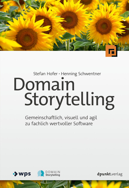 Domain Storytelling, Henning Schwentner, Stefan Hofer