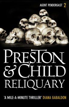 Reliquary, Douglas Preston, Lincoln Child