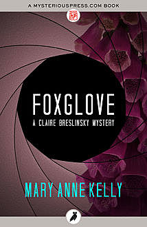 Foxglove, Mary Anne Kelly