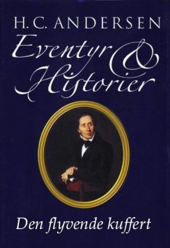 Den flyvende kuffert, Hans Christian Andersen