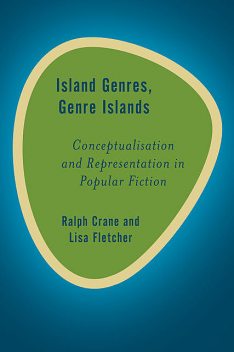 Island Genres, Genre Islands, Lisa Fletcher, Ralph Crane