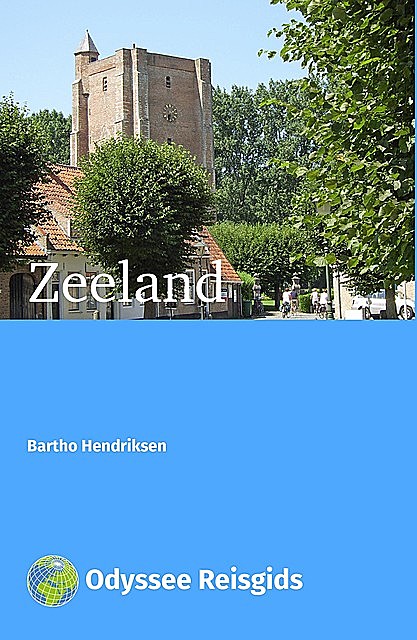 Zeeland, Bartho Hendriksen