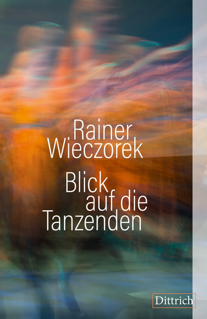 Blick auf die Tanzenden, Rainer Wieczorek