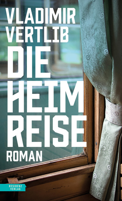 Die Heimreise, Vladimir Vertlib