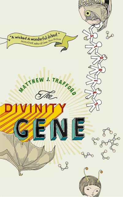 The Divinity Gene, Matthew J. Trafford