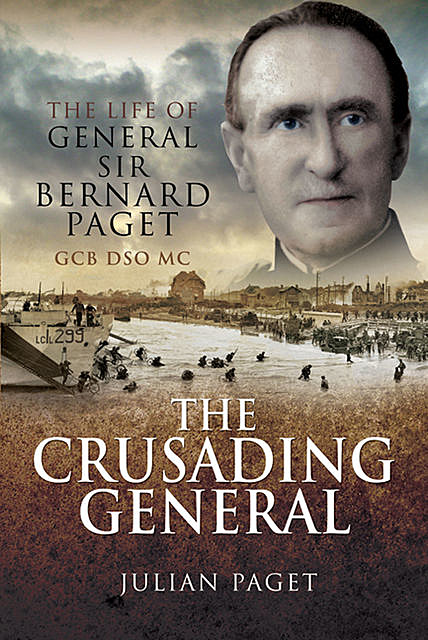 Crusading General, Julian Paget