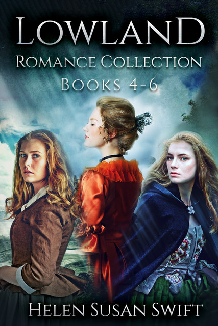 Lowland Romance Collection – Books 4–6, Helen Susan Swift