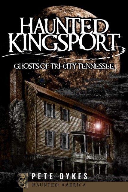 Haunted Kingsport, Pete Dykes