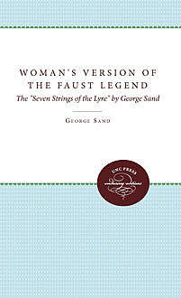 A Woman's Version of the Faust Legend, George Sand