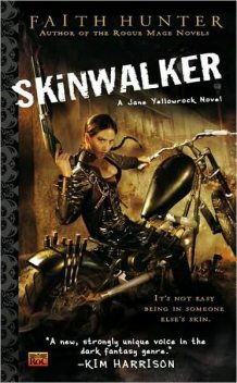 Jane Yellowrock (1) Skinwalker, Faith Hunter