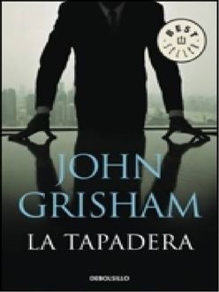 La Tapadera, John Grisham