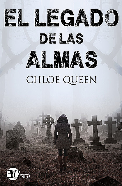 El legado de las almas, Chloe Queen