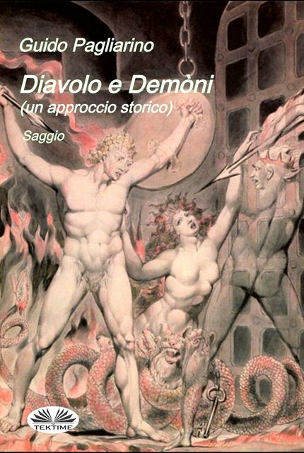 Diavolo E Demòni (Un Approccio Storico), Guido Pagliarino
