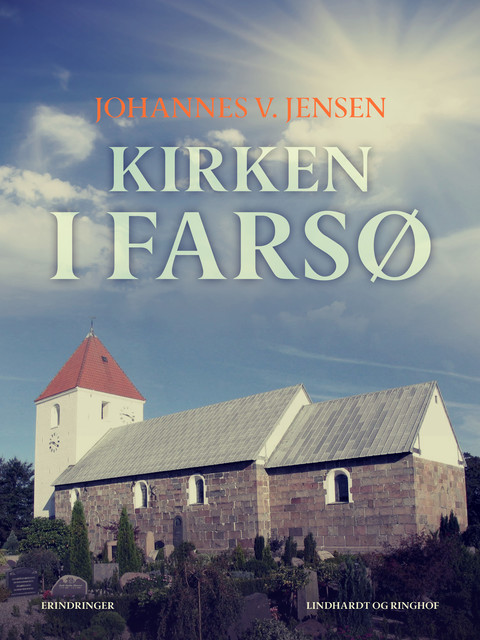 Kirken i Farsø, Johannes V. Jensen