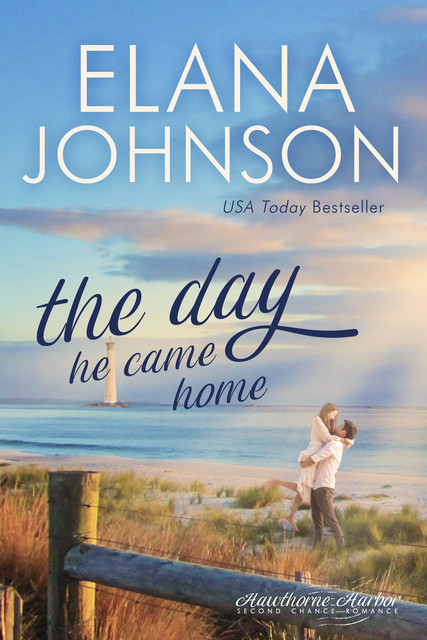 The Day He Came Home, Elana Johnson