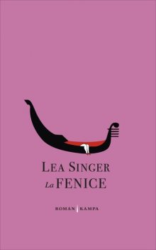 La Fenice, Lea Singer