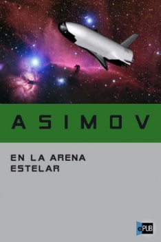 En la arena estelar, Isaac Asimov