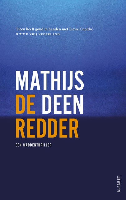 De redder, Mathijs Deen