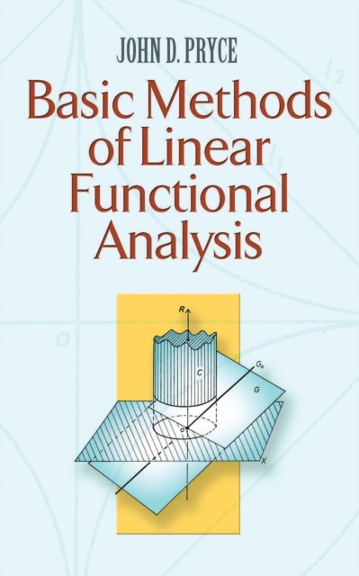 Basic Methods of Linear Functional Analysis, John D.Pryce