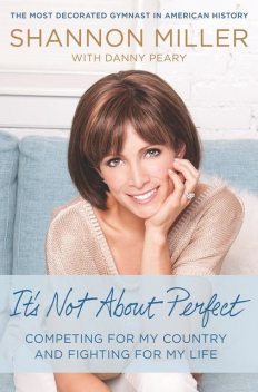 It's Not About Perfect, Danny Peary, Shannon Miller