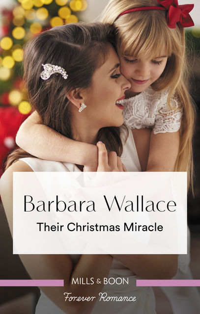 Their Christmas Miracle, Barbara Wallace