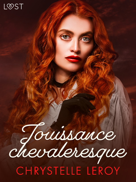 Jouissance chevaleresque – Une nouvelle érotique, Chrystelle Leroy