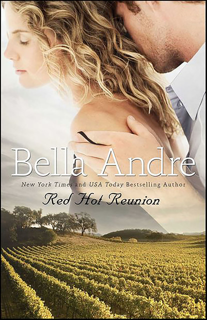 Red Hot Reunion, Bella Andre