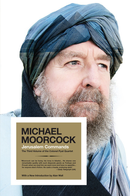 Jerusalem Commands, Michael Moorcock