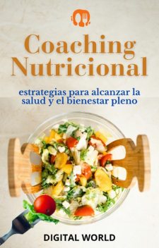 Coaching Nutricional, Digital World