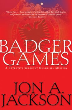 Badger Games, Jon A. Jackson