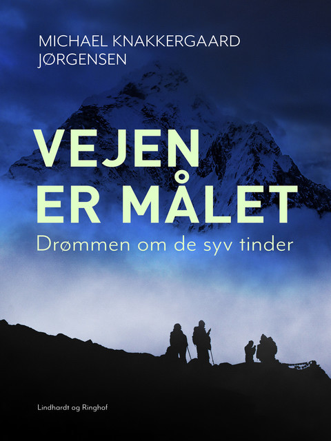 Vejen er målet: Drømmen om de syv tinder, Michael Knakkergaard Jørgensen