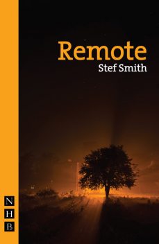 Remote (NHB Modern Plays), Stef Smith