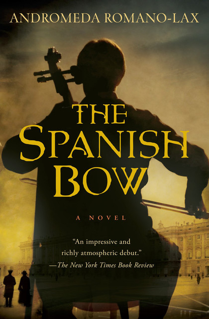 The Spanish Bow, Andromeda Romano-Lax