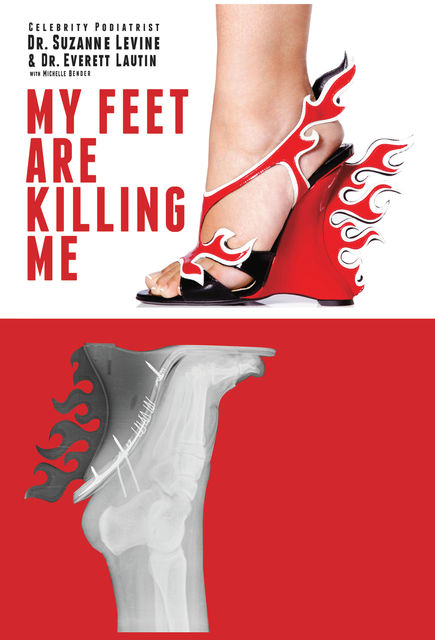 My Feet Are Killing Me!, Everett Lautin, Michele Bender, Suzanne Levine