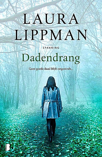 Dadendrang, Laura Lippman