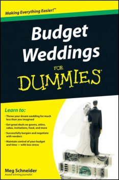 Budget Weddings For Dummies, Meg Schneider