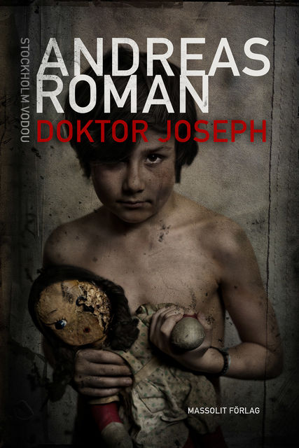Doktor Joseph, Andreas Roman