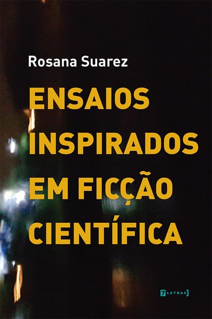 Ensaios inspirados em ficção científica, Rosana Suarez