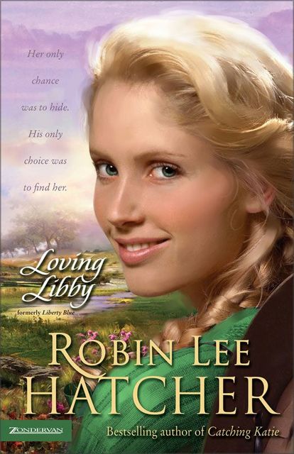 Loving Libby, Robin Lee Hatcher
