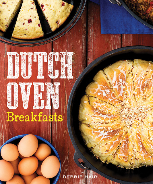 Dutch Oven Breakfasts, Debbie Hair