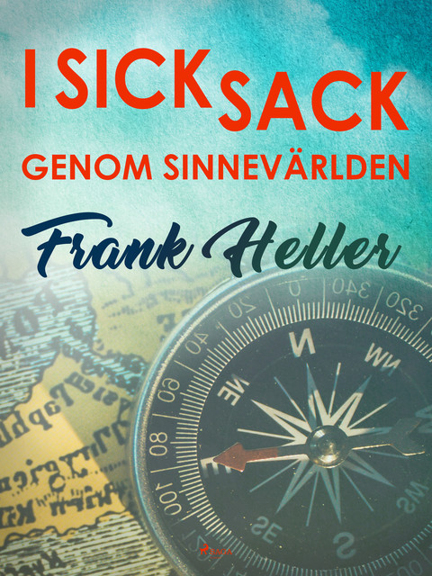 I sicksack genom sinnevärlden, Frank Heller