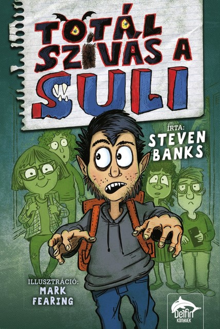 Totál szívás a suli, Steven Banks