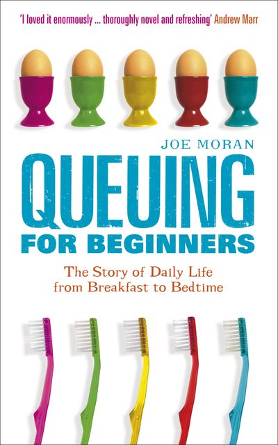 Queuing for Beginners, Joe Moran