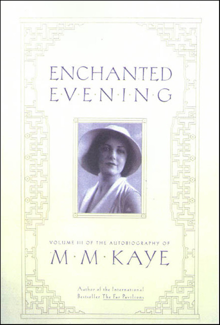 Enchanted Evening, M.M. Kaye