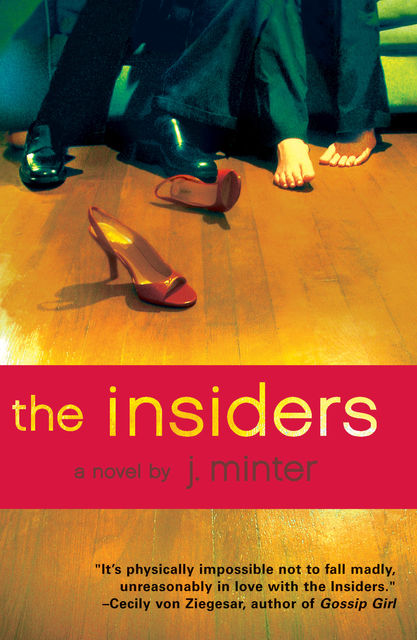 The Insiders, J.Minter