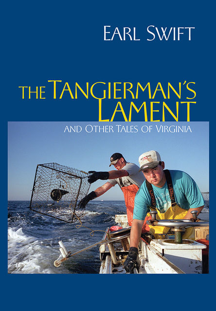The Tangierman's Lament, Earl Swift